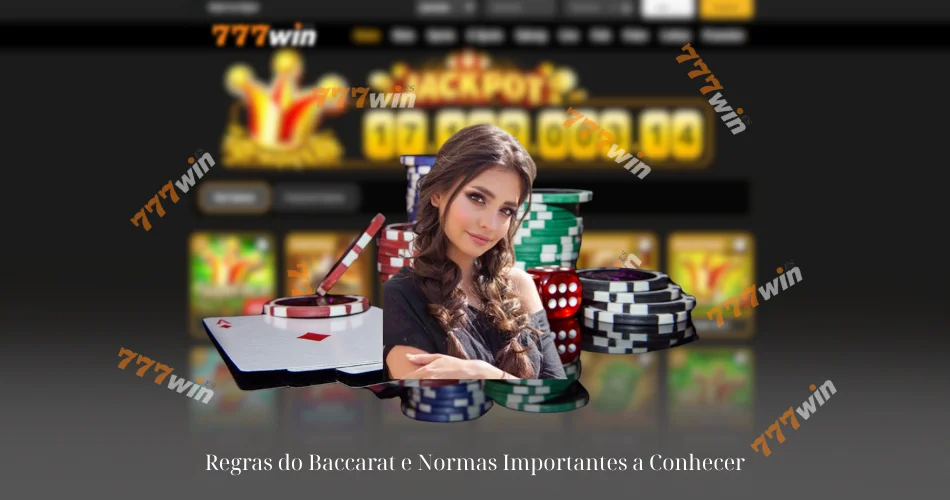 Regras do Baccarat e Normas Importantes a Conhecer 2 Regras do Baccarat e Normas Importantes a Conhecer