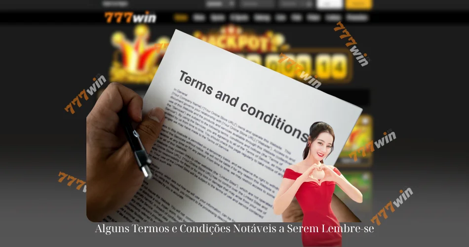 Alguns Termos e Condições Notáveis a Serem Lembre-se